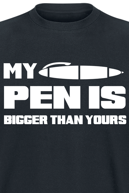 T-Shirt Manches courtes Fun de Slogans - My Pen Is Bigger Than Yours - M à 3XL - pour Homme - noir - Slogans - View 2