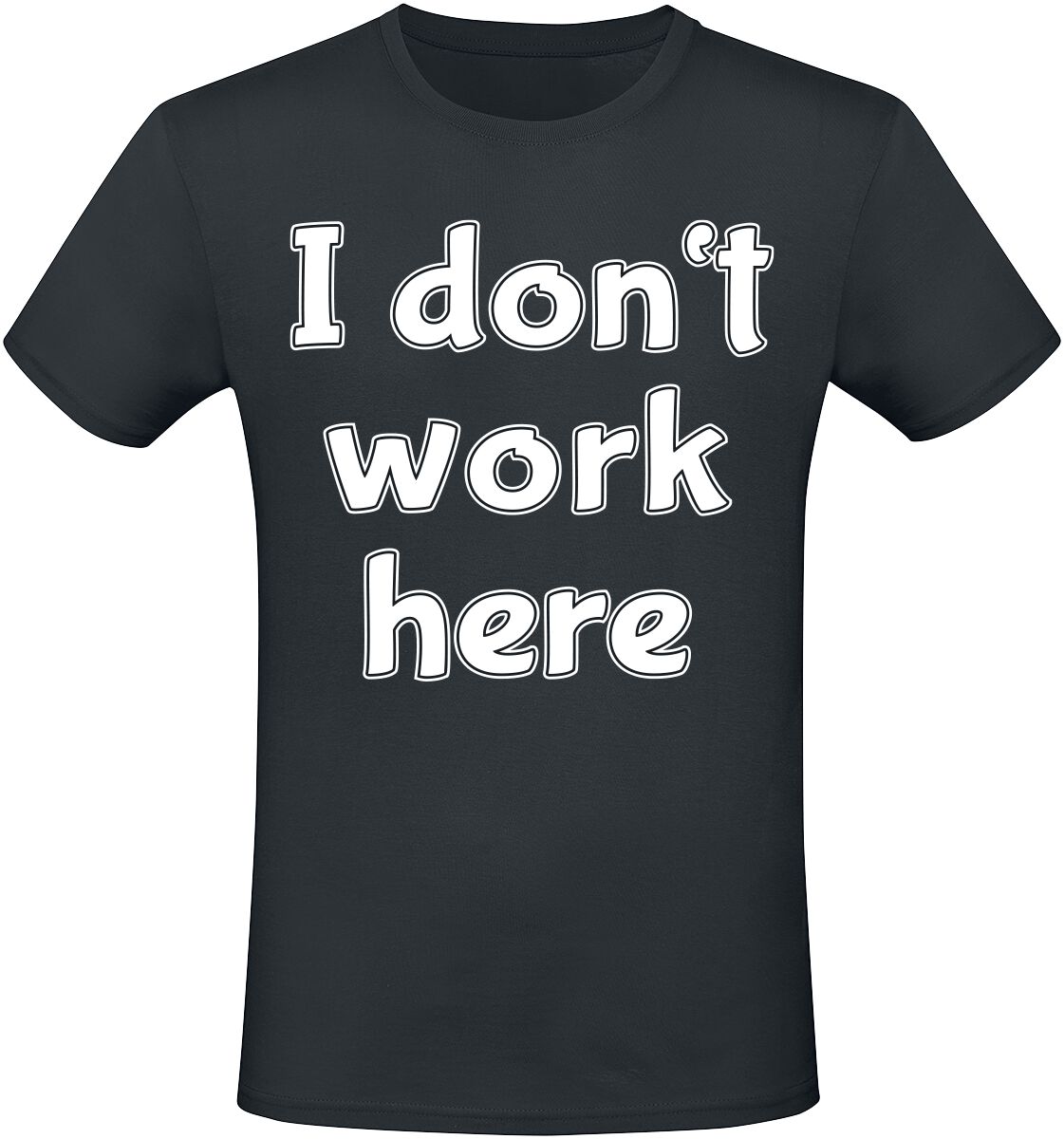 T-Shirt Manches courtes Fun de Slogans - I Don't Work Here - M à 5XL - pour Homme - noir - Slogans