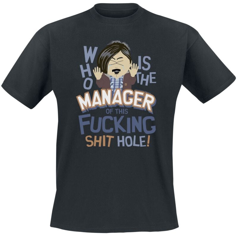T-Shirt Manches courtes  de South Park - Randy - Who Is The Manager Of This Shit Hole - S à XXL - pour Homme - noir - South Park