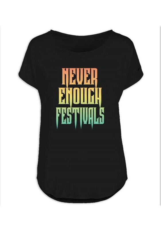 T-Shirt Manches courtes Fun de Slogans - Never Enough Festivals - S à L - pour Femme - noir - Slogans