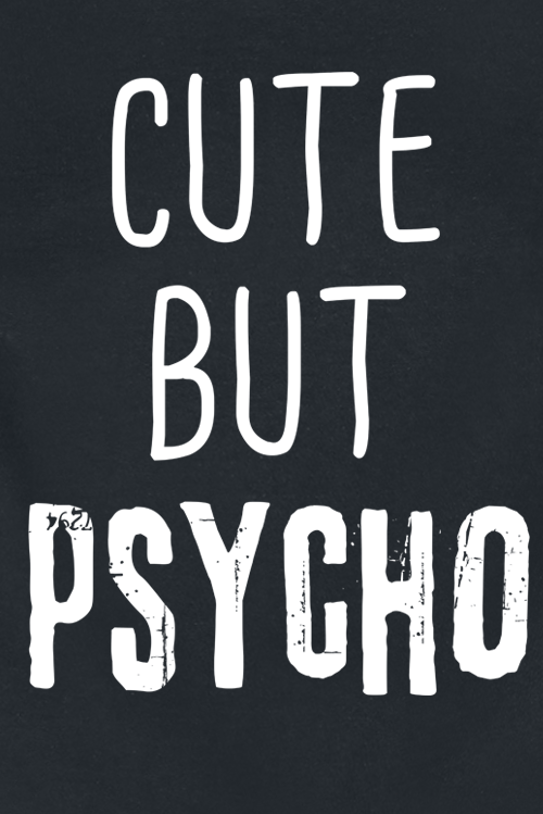 Top Fun de Slogans - Cute But Psycho - S à XXL - pour Femme - noir - Slogans - View 2