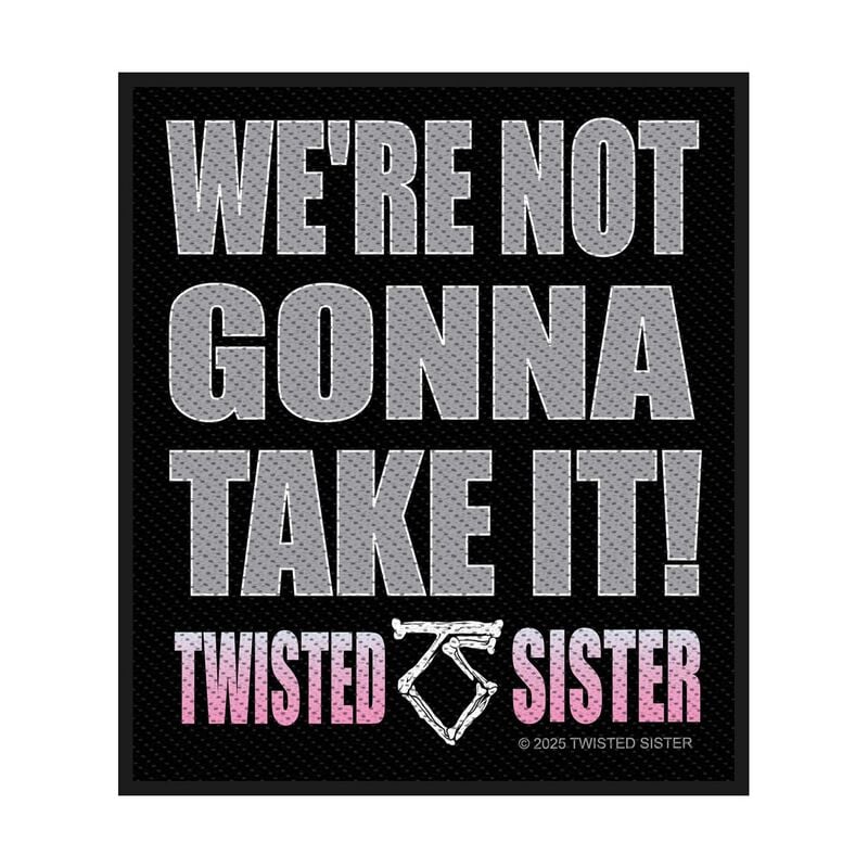 Patch  de Twisted Sister - We're Not Gonna Take It - pour Indifférent - multicolore - Twisted Sister