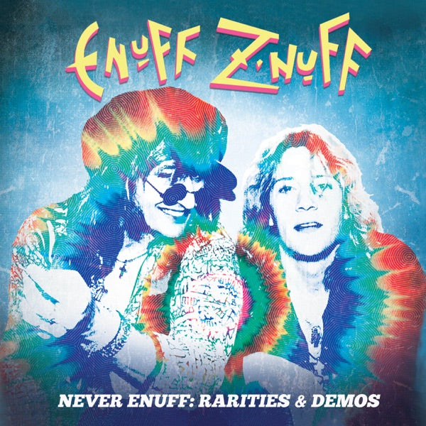 Never Enuff - Rarities & Demos - Front Cover