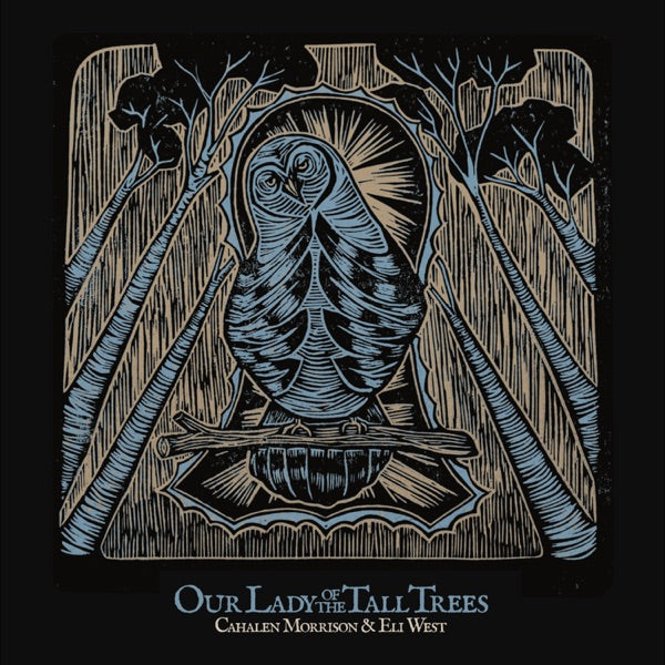 Our Lady Of The Tall Trees - Front Cover