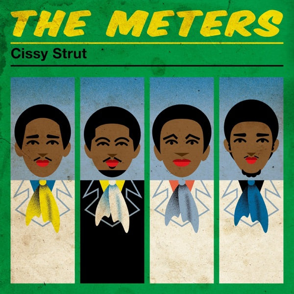 THE METERS "CISSY STRUT" - Front Cover