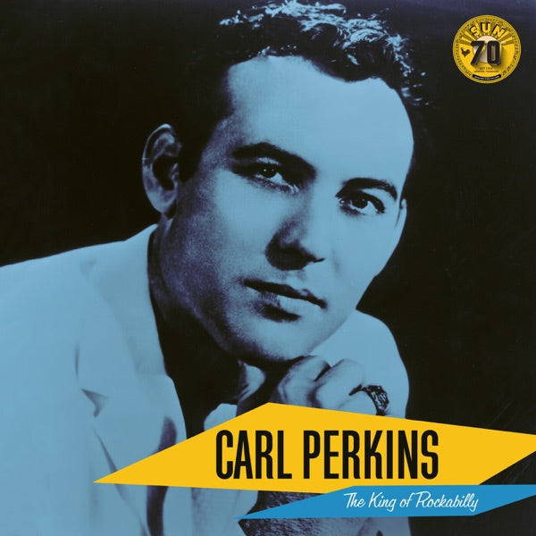Carl Perkins : The King Of Rockabilly - Front Cover