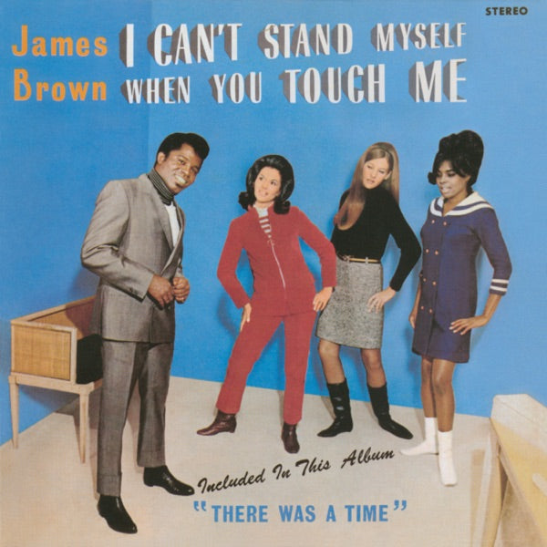 I CAN'T STAND MYSELF WHEN YOU TOUCH ME - Front Cover