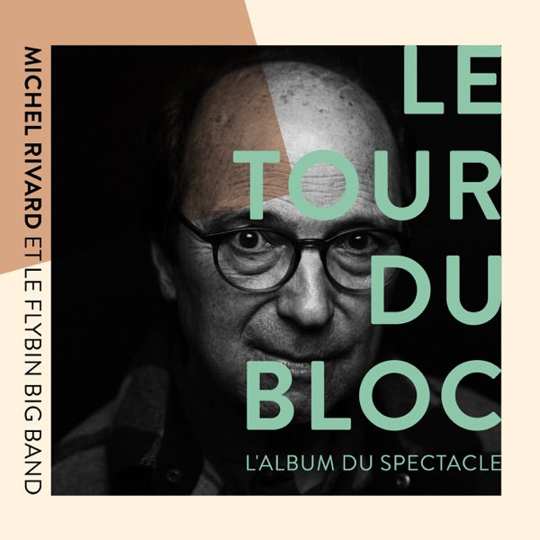 Le tour du bloc - L'album du spectacle - Front Cover