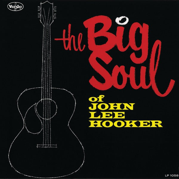 THE BIG SOUL OF JOHN LEE HOOKER - Front Cover