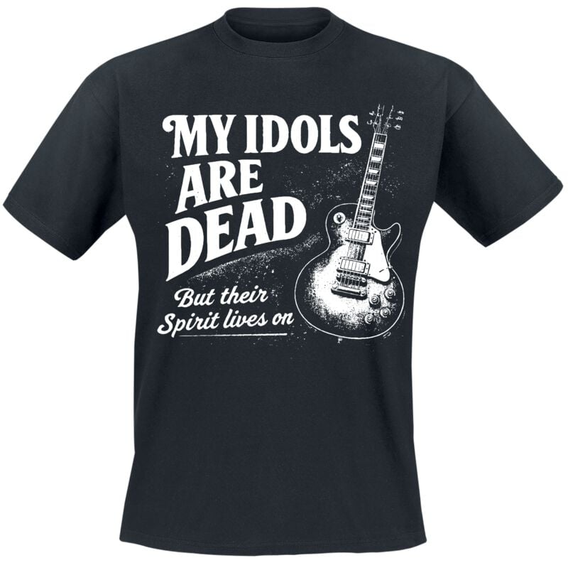 T-Shirt Manches courtes Fun de Slogans - My Idols Are Dead - M à 3XL - pour Homme - noir - Slogans