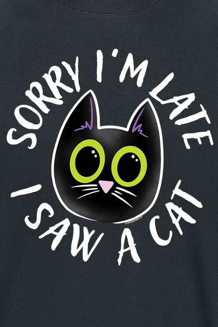 T-Shirt Manches courtes Fun de Tierisch - Sorry I'm Late I Saw A Cat T-Shirt - S à 3XL - pour Unisexe - noir - Tierisch - View 2