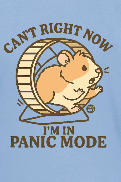 T-Shirt Manches courtes Fun de Todd Goldman - Can't Right Now - I'M In Panic Mode - S à XXL - pour Femme - bleu clair - Todd Goldman - View 2