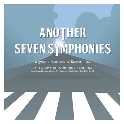 The Beatles: Another Seven Symphonies - Front Cover