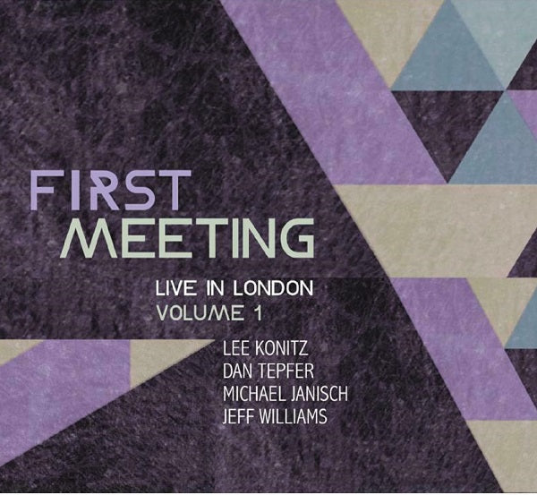 FIRST MEETING/LIVE IN LONDON VOL 1 - Front Cover