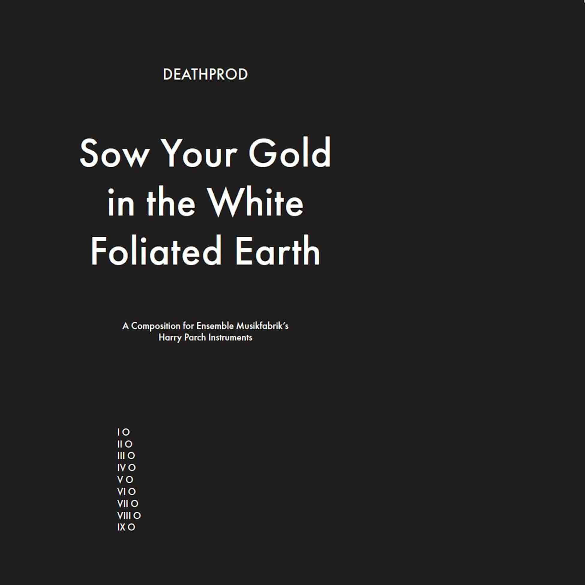 Sow Your Gold In The White Foliated Earth - Front Cover