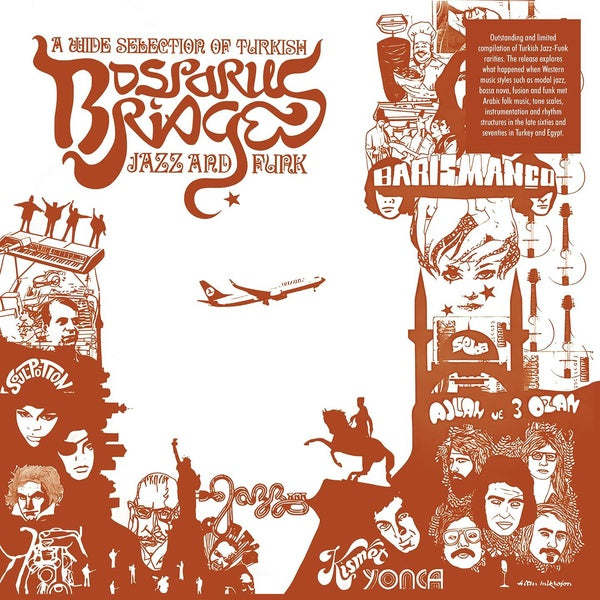 Bosporus Bridges A Wide Selection Of Turkish Jazz And Funk 1968 78 - Front Cover