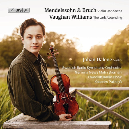 Johan Dalene Plays Mendelssohn, Bruch & Vaughan-Williams - Front Cover