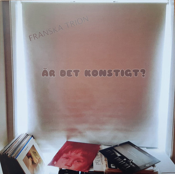 Franska Trion - AR DET KONSTIGT?