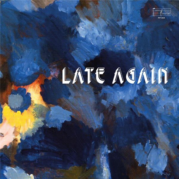 Late Again - Front Cover