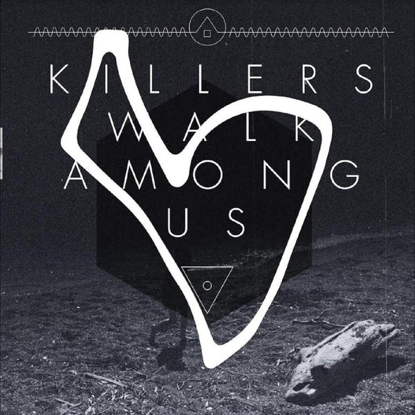 Killers Walk Among Us - Front Cover