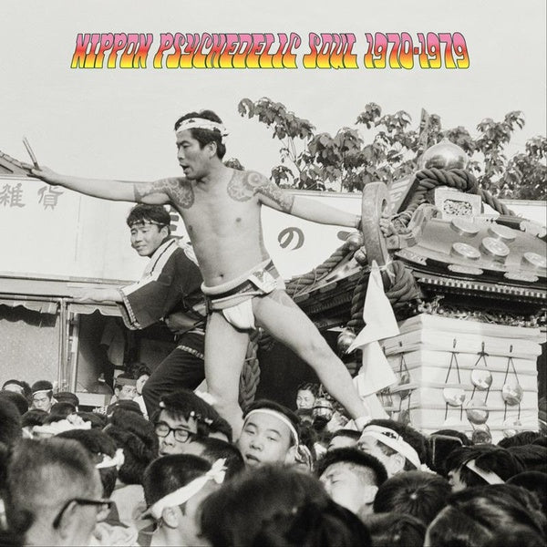 Nippon Psychedelic Soul 1970 1979 - Front Cover