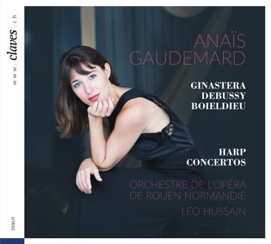 Anaïs Gaudemard joue Ginastera, Debussy et Boieldieu : Concertos pour harpe - Front Cover
