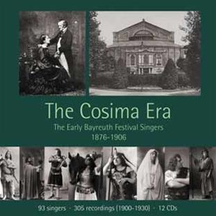 The cosima era : the early Bayreuth festival singers (1876-1906) - Front Cover