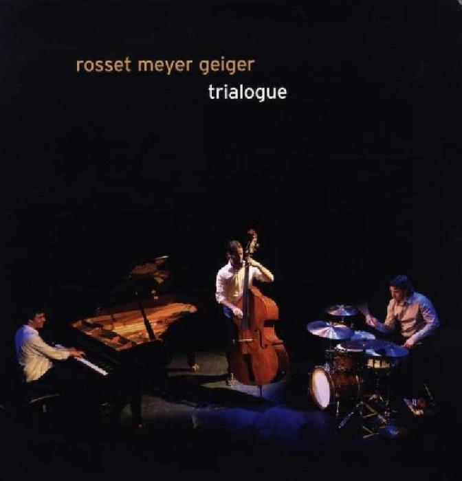 Rosset Meyer Geiger : Trialogue [Vinyle] - Front Cover