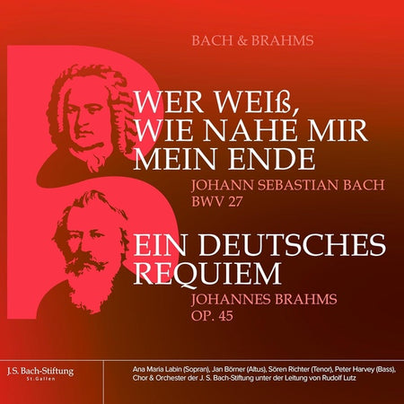 Wer weiss, wie nahe mir mein ende / Ein deutsches requiem - Front Cover