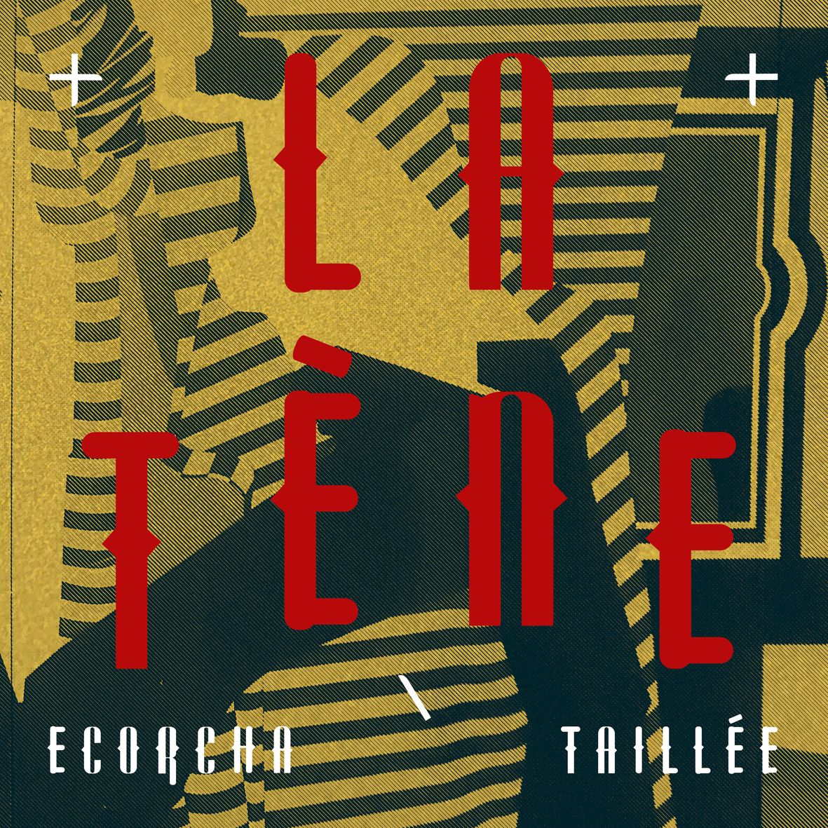 L'ECORCHA - LA TAILLEE (vinyl) - Edition deluxe - Front Cover