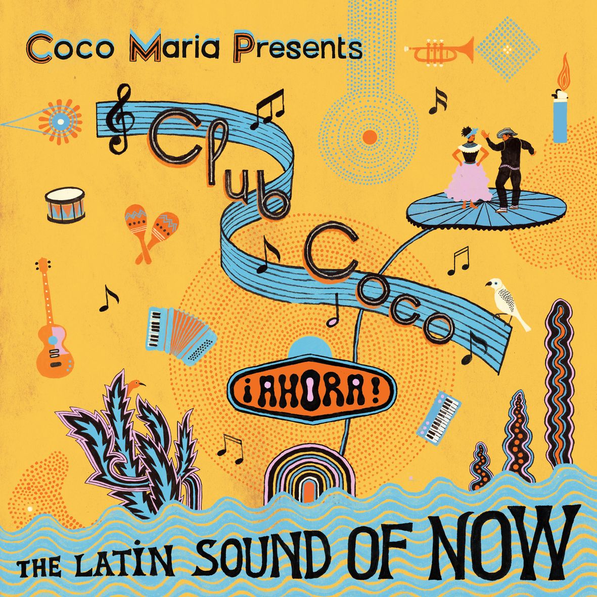 COCO MARIA presents CLUB COBO ¡AHORA! THE LATIN SOUND OF NOW (vinyl) - Front Cover