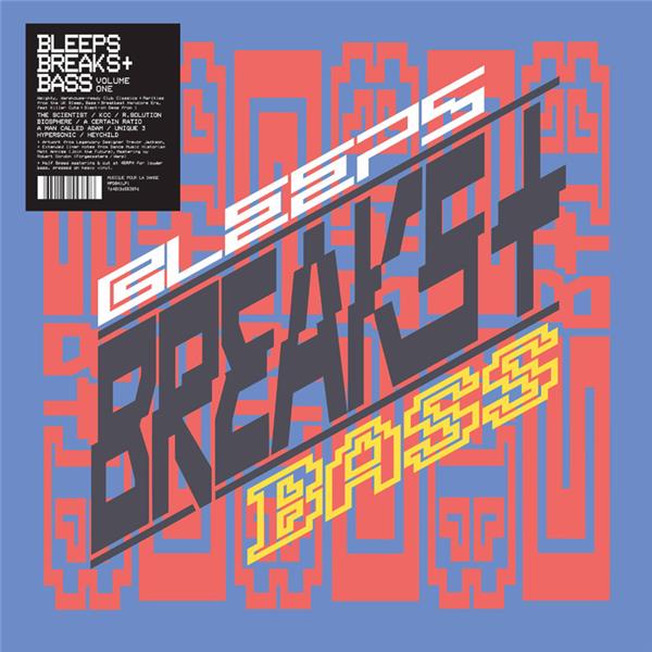 Bleeps, Breaks And Bass Volume 1 - Front Cover