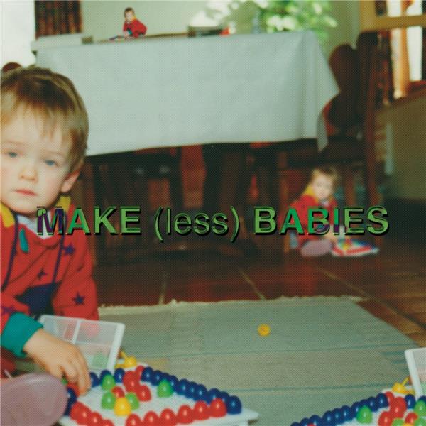 MAKE LESS CHILDREN - Front Cover