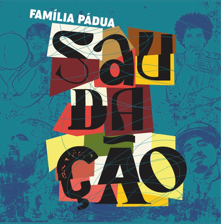 Saudação (Vinyle LP) / Família Pádua - Front Cover