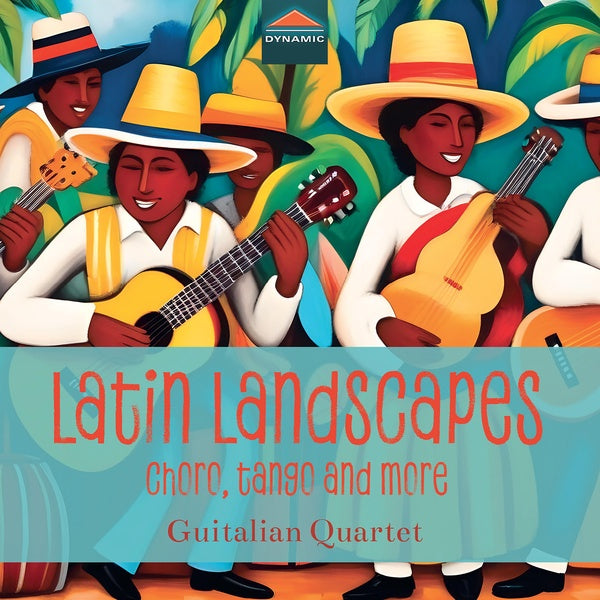 Latin Landscapes - Choro, Tango & More - Front Cover