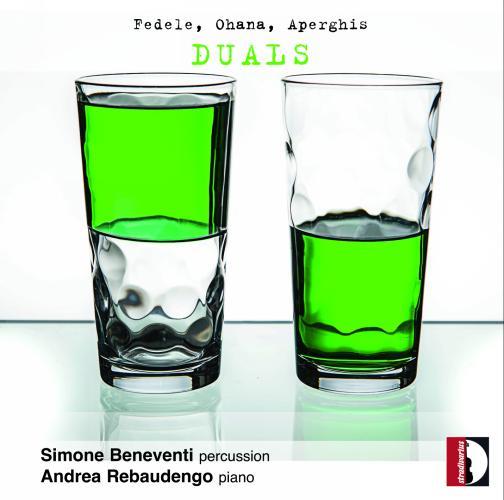 Aperghis, Fedele, Ohana : Duals, Œuvres pour piano et percussion - Front Cover