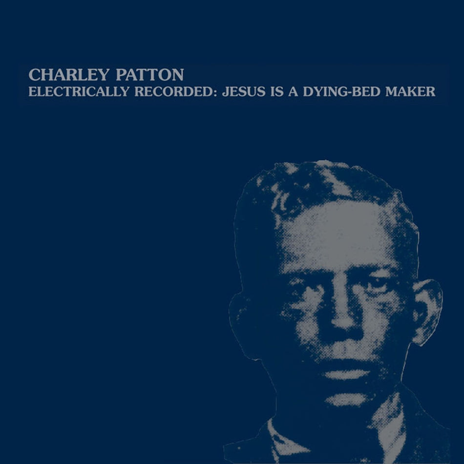 Electrically Recorded: Jesus Is A Dying-Bed Maker - Front Cover
