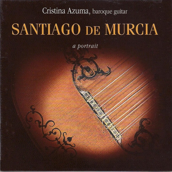 Santiago de Murcia : A Portrait - Front Cover