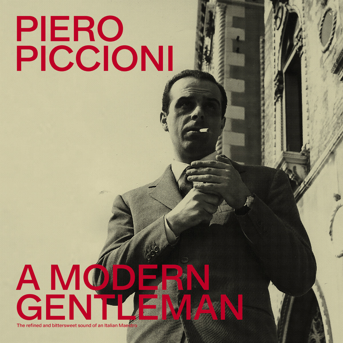A Modern Gentleman - The Refined And Bittersweet Sound Of An Italian Maestro - Front Cover
