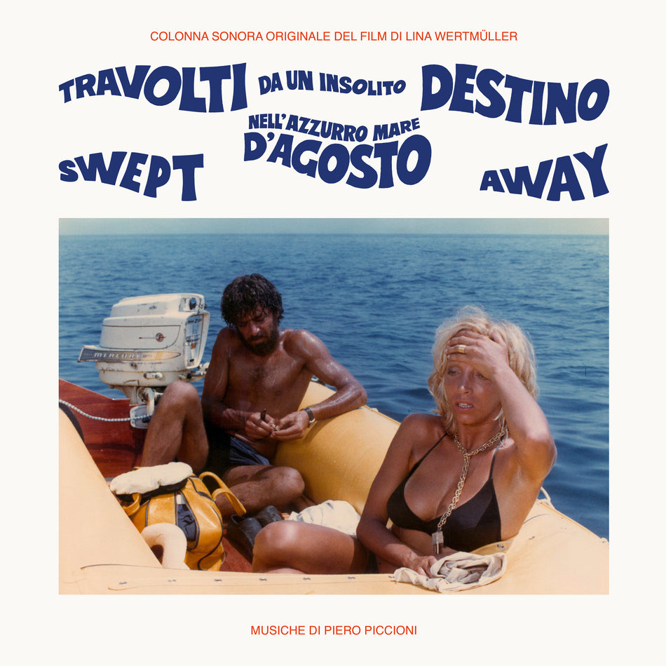 Travolti da un insolito destino nell'azzurro mare d' Agosto (Swept Away) - Front Cover