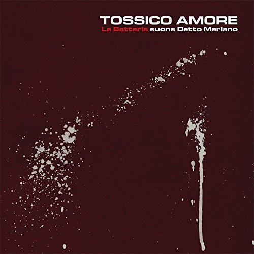 Tossico Amore - Front Cover