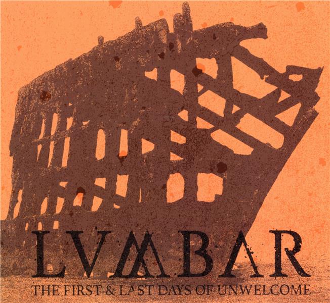 The First & Last Days Of Unwelcome - Front Cover