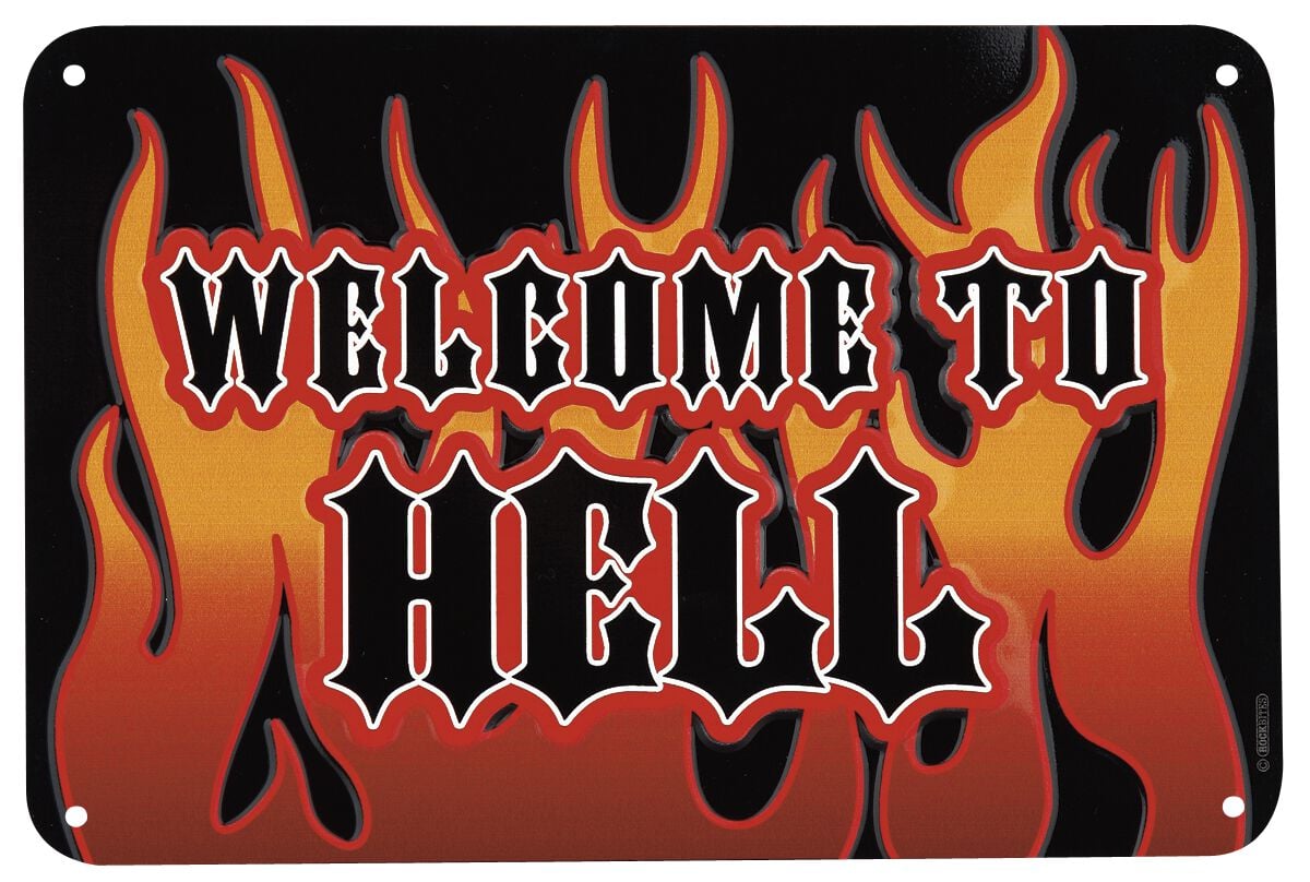 Plaque en métal Fun de Welcome To Hell - pour Indifférent - standard - Welcome To Hell