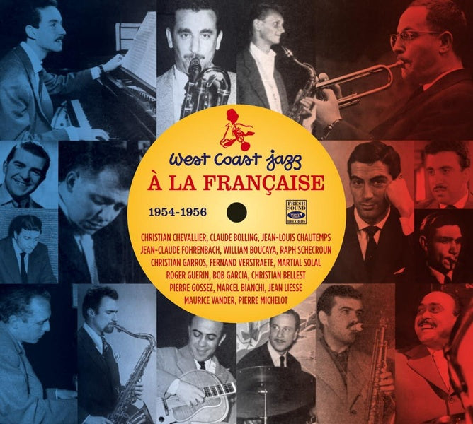 West Coast Jazz - À la Française, 1954-1956 - Front Cover