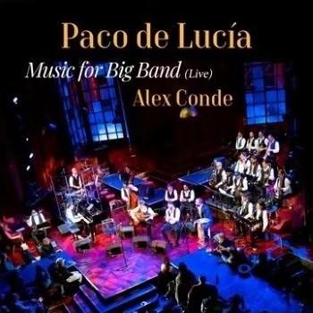 Paco De Lucia - Music For Big Band (Live) - Front Cover