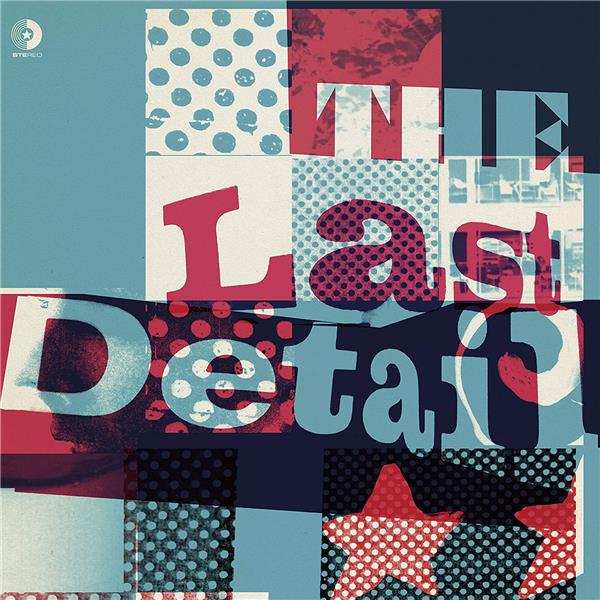 The Last Detail/White Colour Vinyl/Coupon MP3 inclus - Front Cover