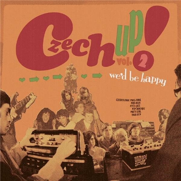 Czech Up! Vol 2: We'D Be Happy - Front Cover