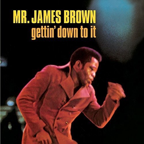 GETTIN DOWN TO IT/BROWN - Front Cover