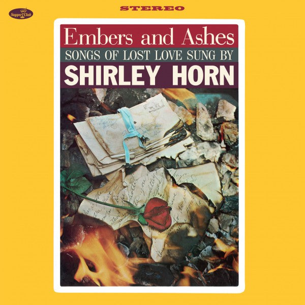Embers and Ashes - Songs Of Lost Love Sung by Shirley Horn - Front Cover