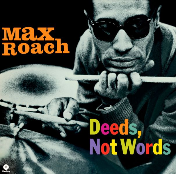 Deeds, Not Words + 2 Bonus Tracks (Limited Edition) - Front Cover